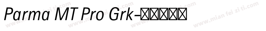 Parma MT Pro Grk字体转换